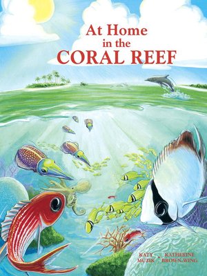 cover image of At Home in the Coral Reef